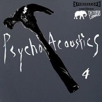 PsychoAccoustics Volume 4 - Distorted Hammers Series
