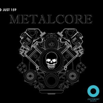 JUST 159 Metalcore