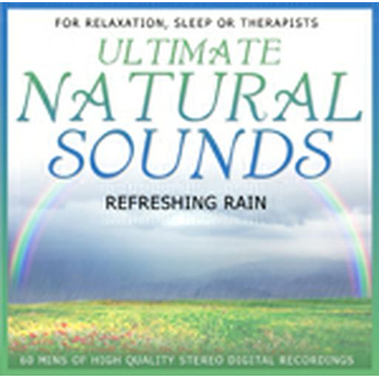 Ultimate Natural Sounds Refreshing Rain