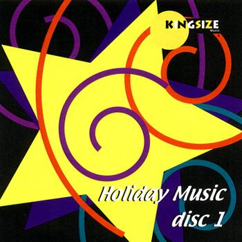 Kingsize Music Holiday Package Disc 1
