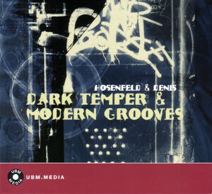 Dark Temper & Modern Grooves