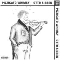 PIZZICATO WHIMSY - OTTO SIEBEN