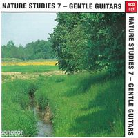 NATURE STUDIES 7 - GENTLE GUITARS