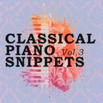 CLASSICAL PIANO SNIPPETS Vol. 3