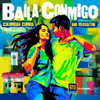 Baila Conmigo - Colombian Cumbia and Reggaeton