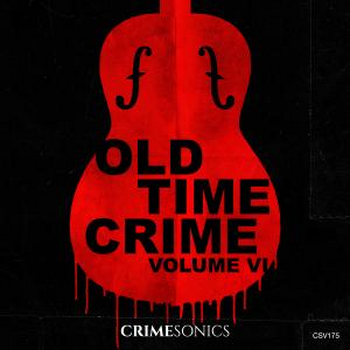 Old Time Crime VI
