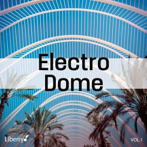 Electro Dome - Vol. 1