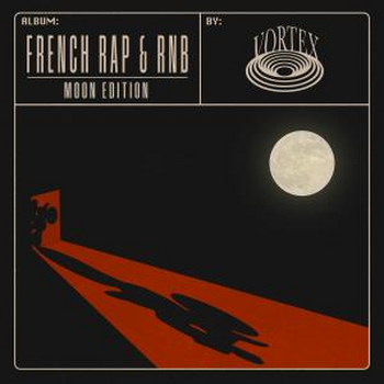 French Rap & Rnb - Moon Edition
