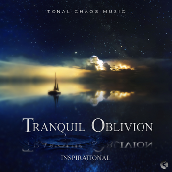 Tranquil Oblivion (Inspirational)
