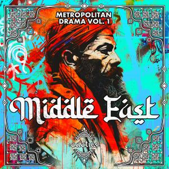 Middle East - Metropolitan Drama Vol. 1