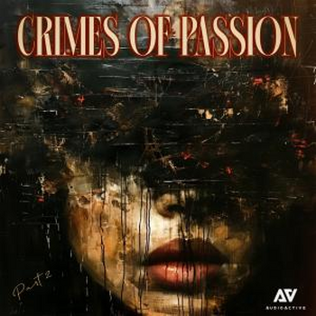 Crimes Of Passion Part 2