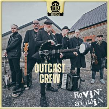 Rovin' Again - The Outcast Crew