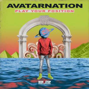 Avatarnation - Play Your Position