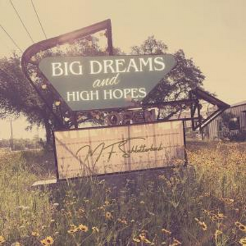 Big Dreams And High Hopes
