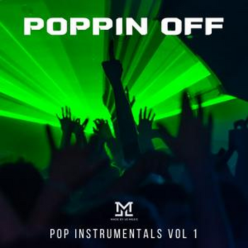 Poppin Off Pop Instrumentals Vol 1