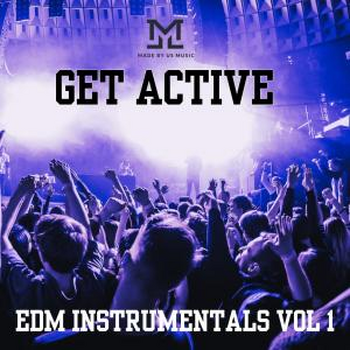 Get Active EDM Instrumentals Vol 1