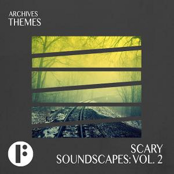 Scary Soundscapes Vol 2
