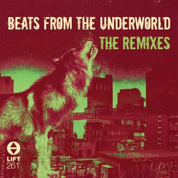 Beats From The Underworld - The Remixes