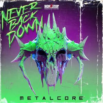 Never Back Down - Metalcore