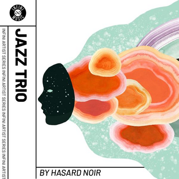 Artist Series - Jazz Trio by Hasard Noir