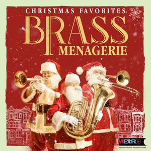 Brass Menagerie - Christmas Favorites