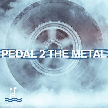 Pedal To The Metal