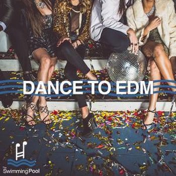 Dance To EDM