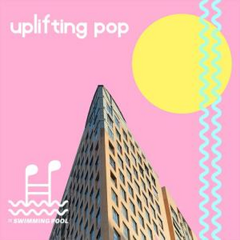  Positive Uplifting Pop