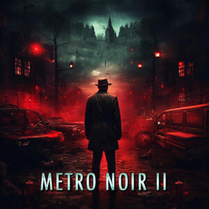 Metro Noir II