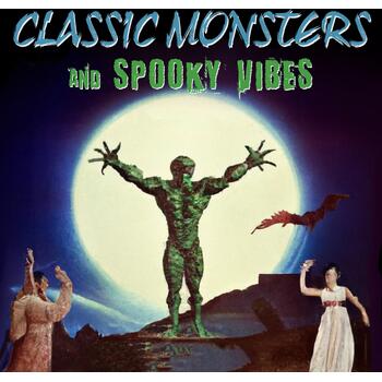 Classic Monsters And Spooky Vibes