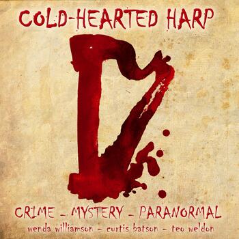 Cold-Hearted Harp - Crime, Mystery, Paranormal