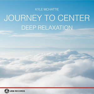 Journey To Center - Deep Relaxation