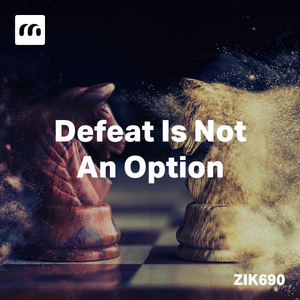 Defeat Is Not An Option