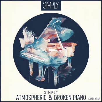  Simply Atmospheric and Broken Piano