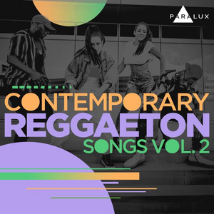 Contemporary Reggaeton Songs Vol. 2