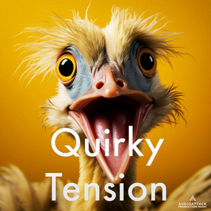 Quirky Tension