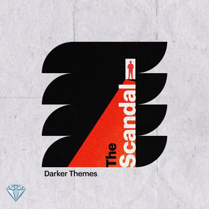 The Scandal - Darker Themes