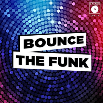 Bounce The Funk