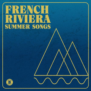 French Riviera Summer Songs