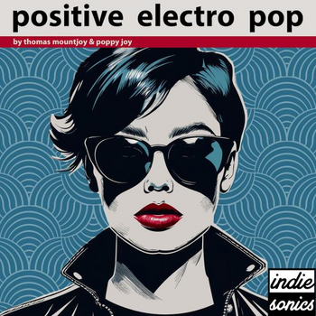 Positive Electro Pop