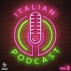 Italian Podcast Vol. 2