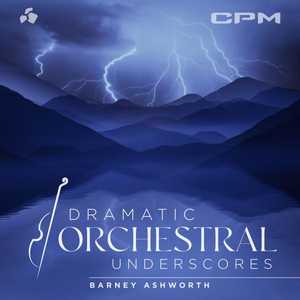 Dramatic Orchestral Underscores