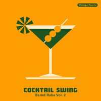 Vintage Pearls: COCKTAIL SWING - Bernd Rabe Vol. 12