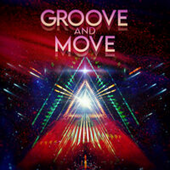 GROOVE AND MOVE