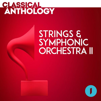 Classical Anthology Series - Strings & Symphonic Orchestra II