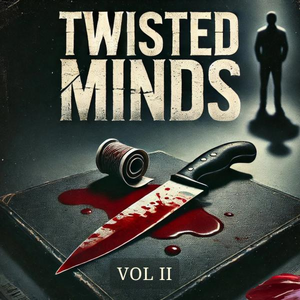 Twisted Minds Vol. 2