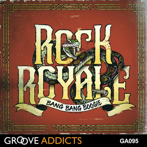 Rock Royale - Bang Bang Boogie