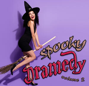 Spooky Dramedy 2