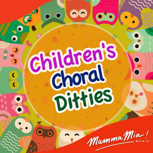 Children's Choral Ditties