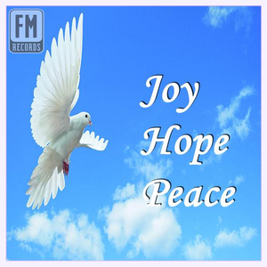   Joy Hope Peace